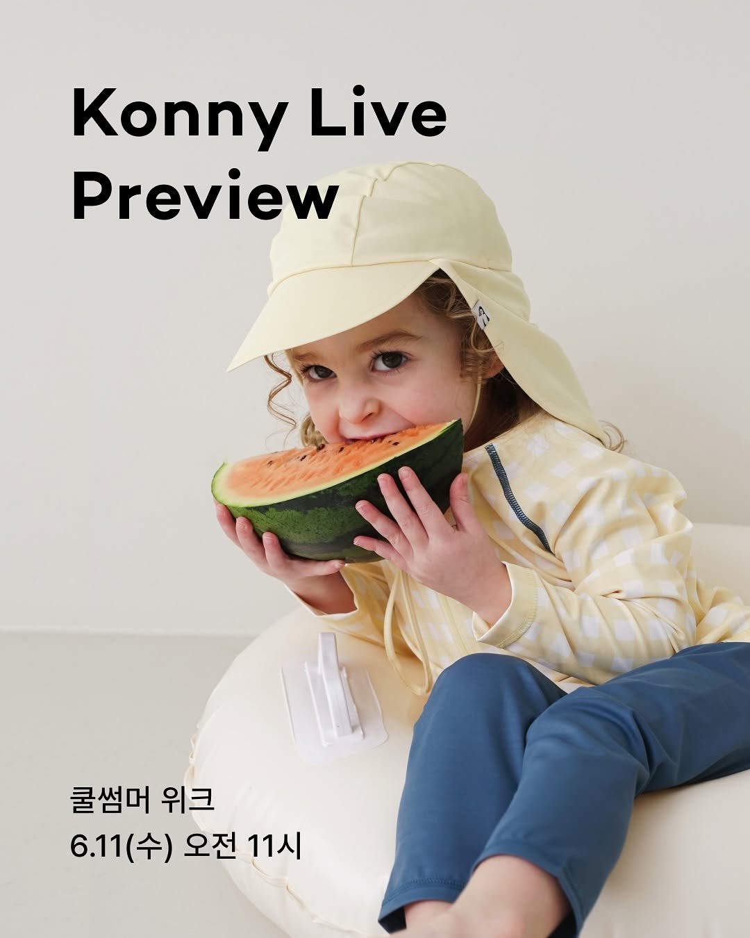 Photo shared by Konny l 코니 베이비 의류 on June 08, 2025 tagging @konny_kr. May be an image of 1 person, baby, watermelon and text that says 'Konny Live Preview ۲ه= 쿨썸머 위크 6.11(수 (수) 오전 11시'.