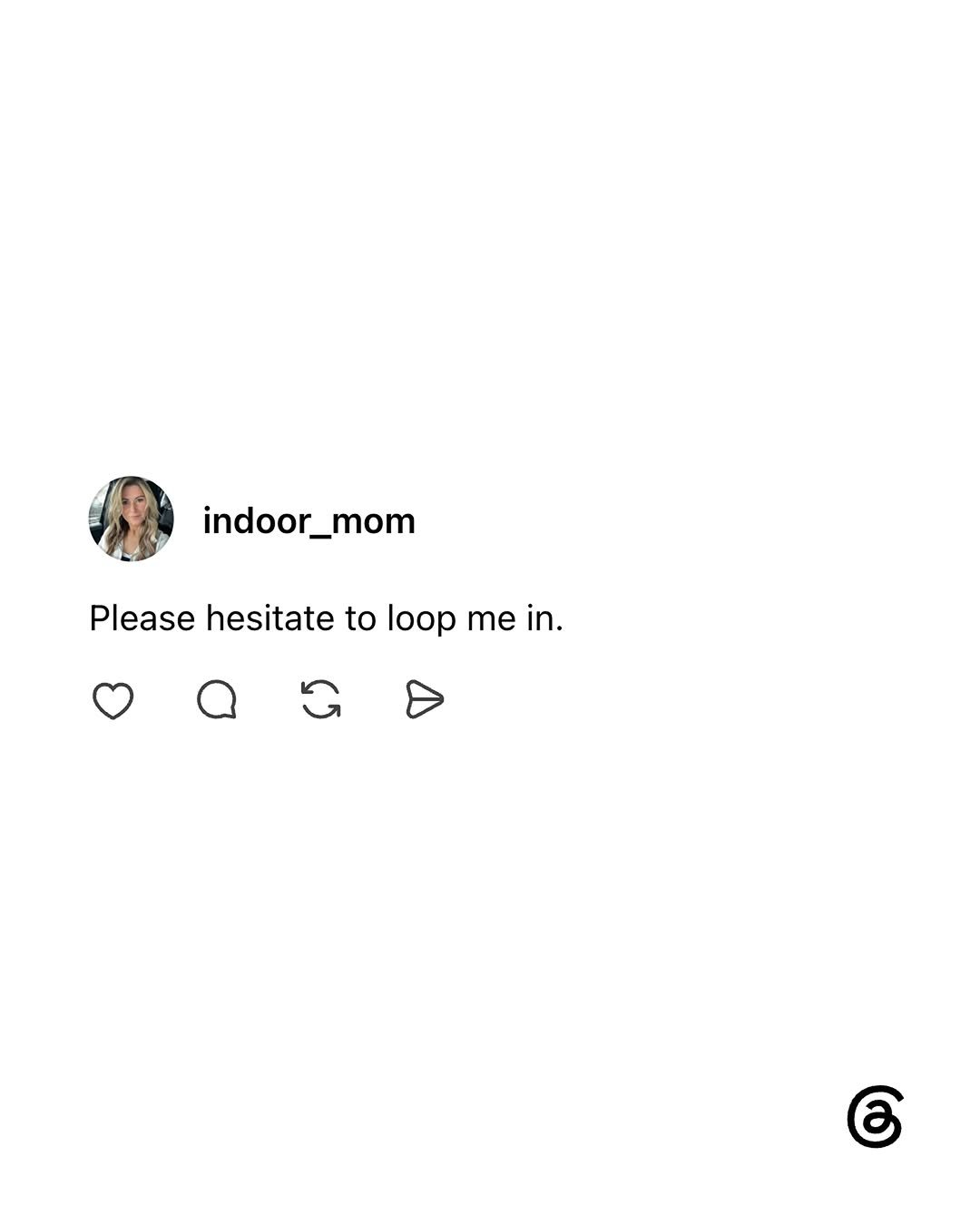 threads 게시물 이미지: Looping you in for some laughs
